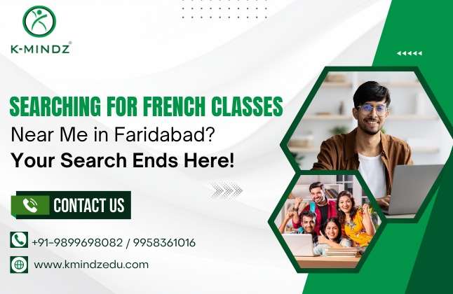 Searching for French Classes Near Me in Faridabad? Your Search Ends Here!
